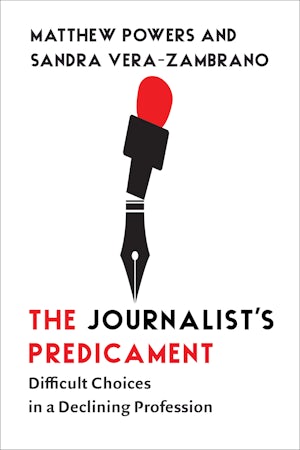 The Journalist's Predicament