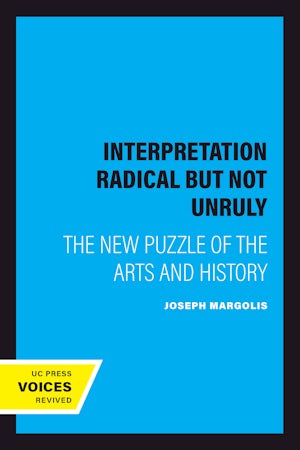 Interpretation Radical but Not Unruly