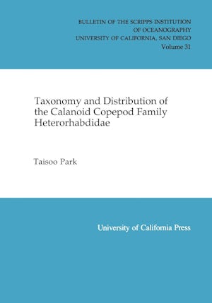 Taxonomy and Distribution of the Calanoid Copepod Family Heterorhabdidae