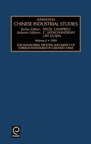 The Managerial Process and Impact of Foreign Investment in Greater China