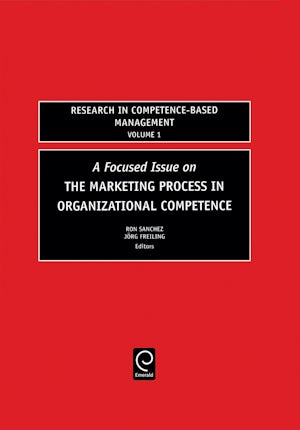 Focused Issue on The Marketing Process in Organizational Competence