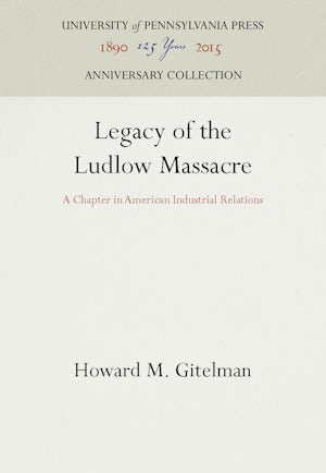 Legacy of the Ludlow Massacre