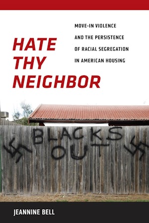 Hate Thy Neighbor
