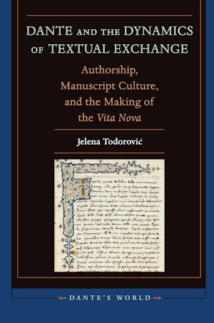 Dante and the Dynamics of Textual Exchange