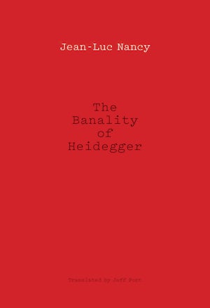 The Banality of Heidegger