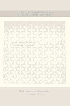 The John F. Sonnett Memorial Lectures at Fordham University School of Law