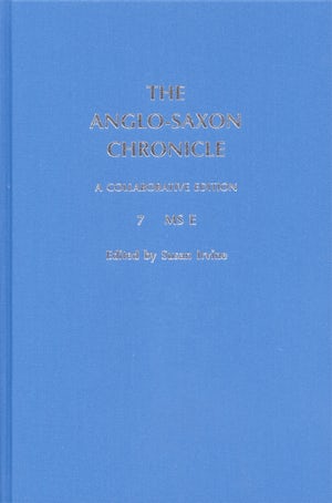 The Anglo-Saxon Chronicle: 7. MS E