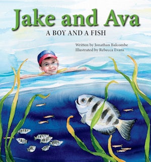 Jake and Ava: A Boy and a Fish