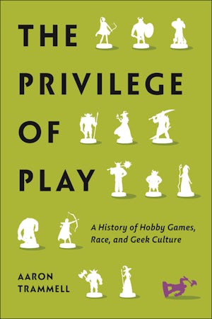 The Privilege of Play