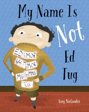 My Name Is Not Ed Tug