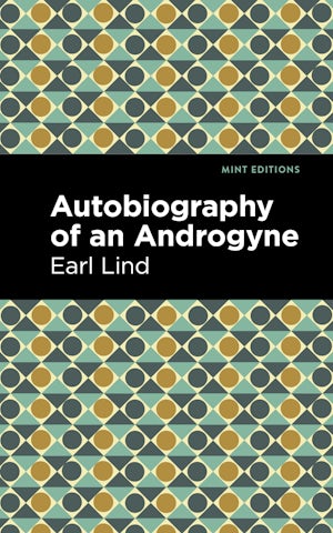 Autobiography of an Androgyne