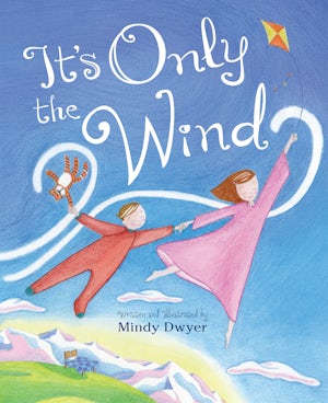 It's Only the Wind