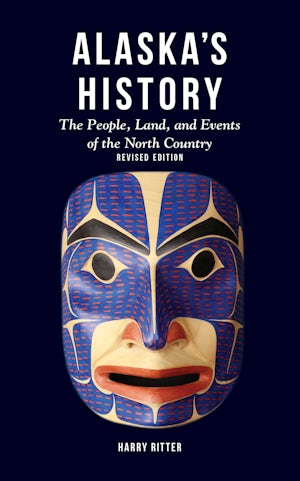 Alaska's History, Revised Edition