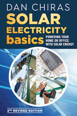 Solar Electricity Basics - Revised and Updated 2nd Edition