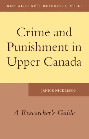 Crime and Punishment in Upper Canada