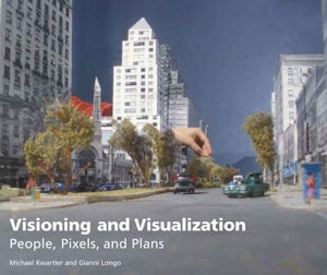 Visioning and Visualization