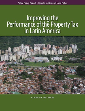 Improving the Performance of the Property Tax in Latin America