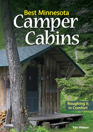 Best Minnesota Camper Cabins