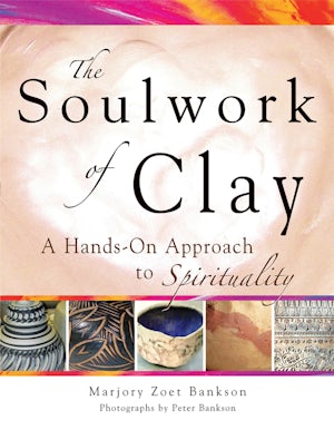 Soulwork of Clay