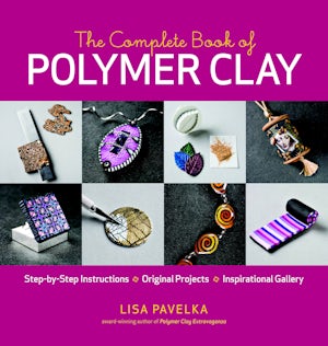 The Complete Book of Polymer Clay