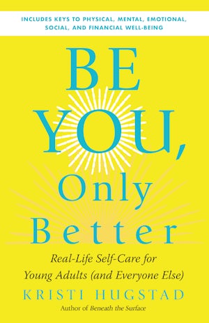 Be You, Only Better