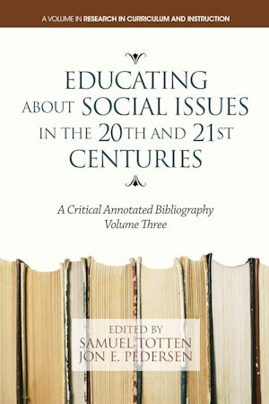 Educating about Social Issues in the 20th and 21st Centuries