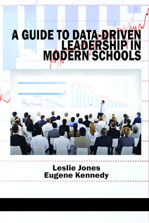 A Guide to Data-Driven Leadership in Modern Schools