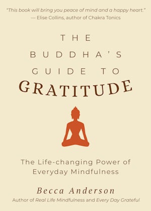 The Buddha's Guide to Gratitude