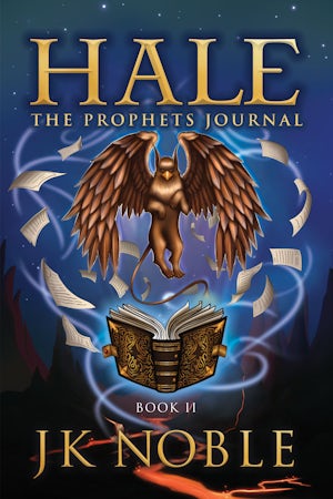 Hale: The Prophet’s Journal