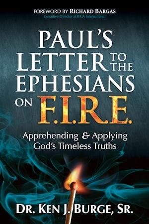Paul’s Letter to the Ephesians on F.I.R.E.