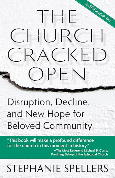 The Church Cracked Open