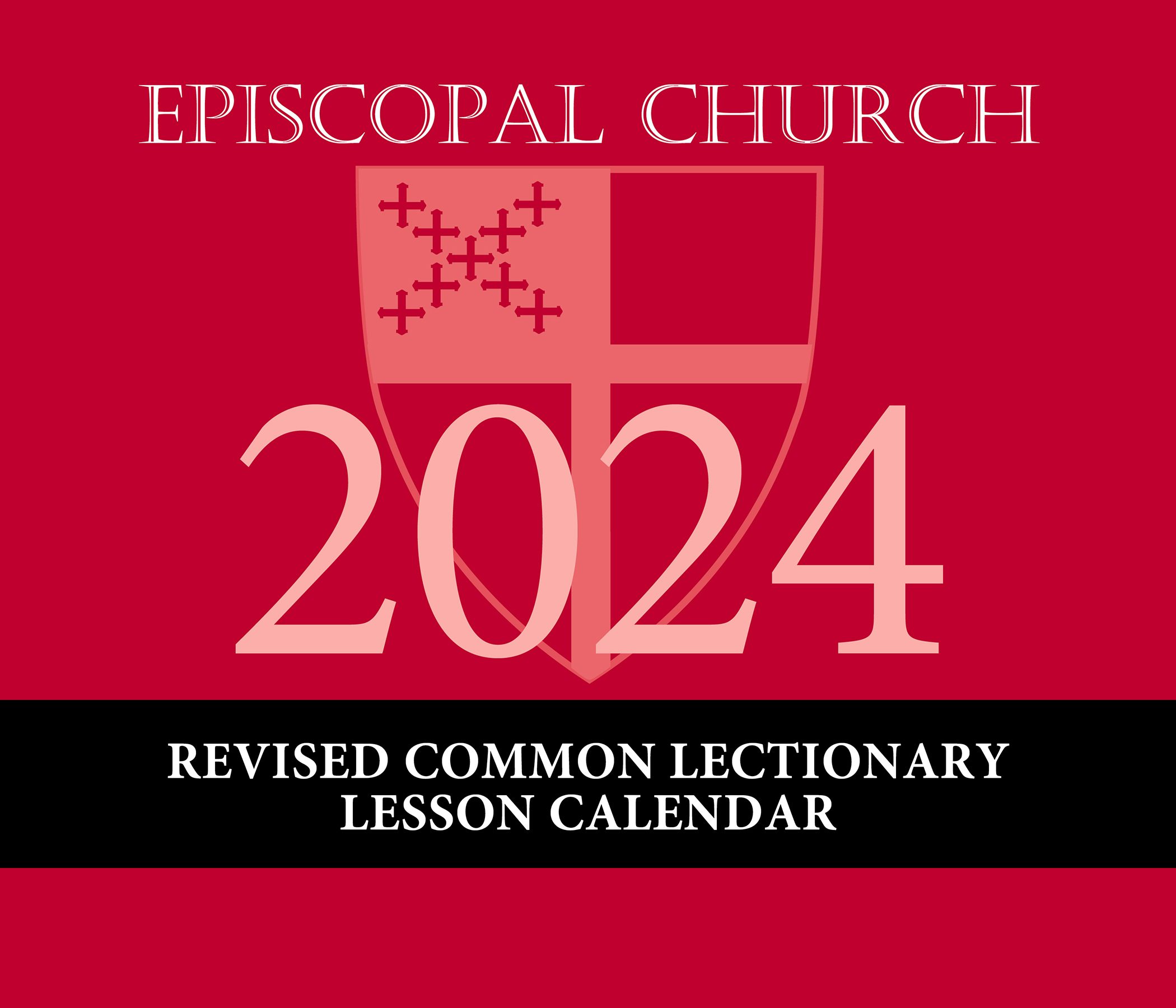 2024 Episcopal Church Revised Common Lectionary Lesson Calendar indiepubs