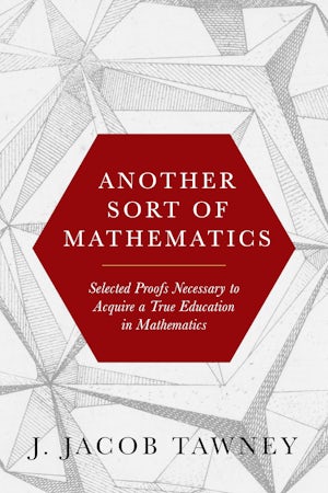 Another Sort of Mathematics