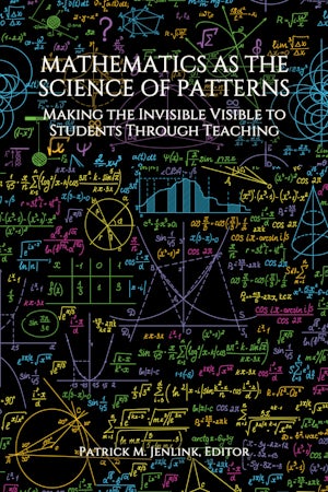 Mathematics as the Science of Patterns