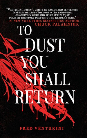 To Dust You Shall Return