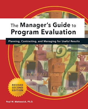 Manager's Guide to Program Evaluation: 2nd Edition