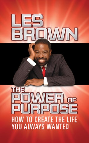 The Power of Purpose