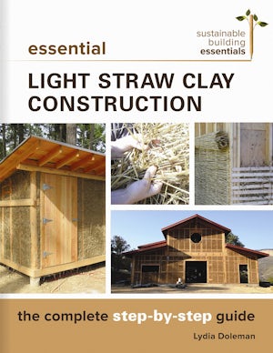 Essential Light Straw Clay Construction