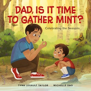 Dad, Is It Time to Gather Mint?