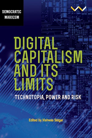 Digital Capitalism and its Limits
