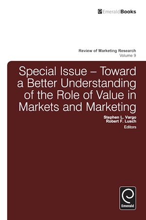 Toward a Better Understanding of the Role of Value in Markets and Marketing