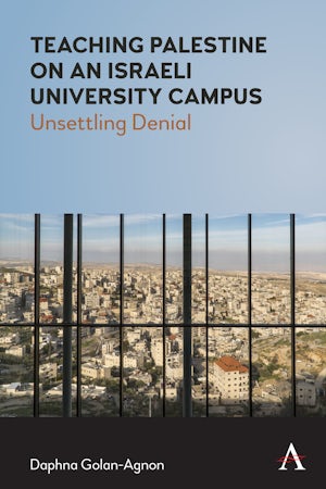 Teaching Palestine on an Israeli University Campus