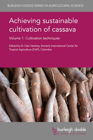 Achieving sustainable cultivation of cassava Volume 1