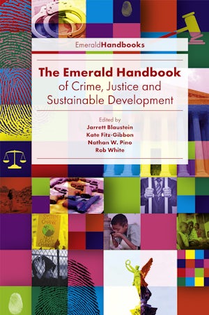 The Emerald Handbook of Crime, Justice and Sustainable Development