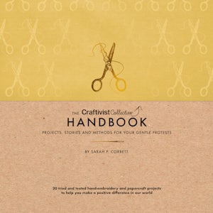 The Craftivist Collective Handbook