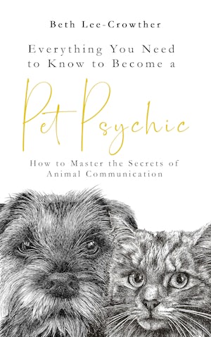 Everything You Need to Know to Become a Pet Psychic