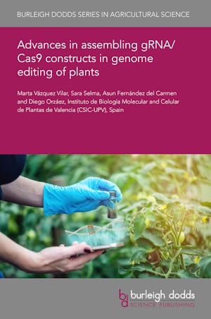 Advances in assembling gRNA/Cas9 constructs in genome editing of plants