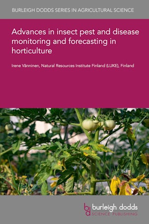Advances in insect pest and disease monitoring and forecasting in horticulture