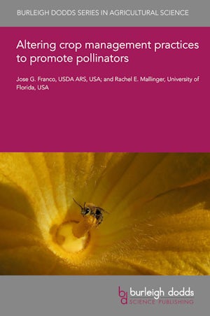 Altering crop management practices to promote pollinators