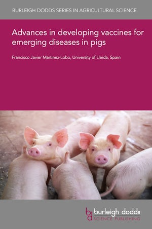 Advances in developing vaccines for emerging diseases in pigs